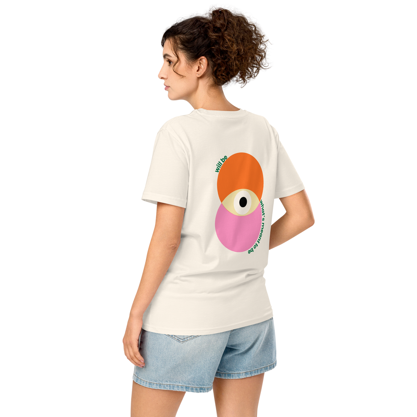 Will Be What's Meant To Be T-Shirt