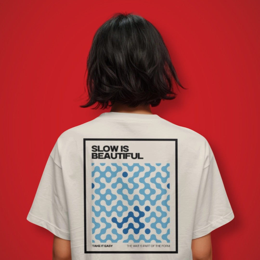 Slow is Beautiful T-Shirt