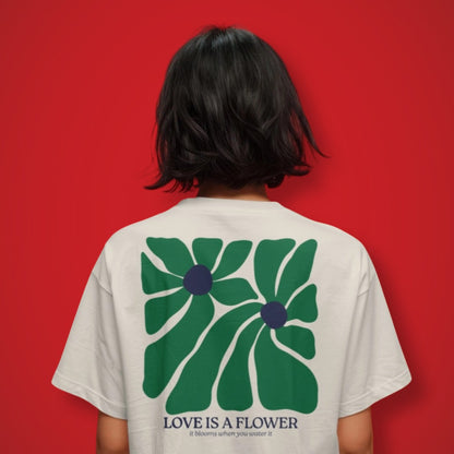 Love Is a Flower T-Shirt
